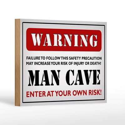 Holzschild Spruch 18x12 cm Warning man cave enter weißes Schild