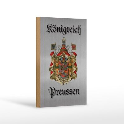 Holzschild Spruch 12x18cm Königreich Preussen Wappen graues Schild