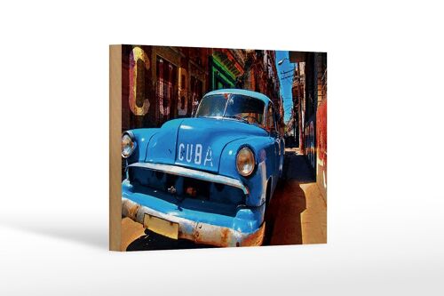 Holzschild Spruch 18x12 cm Kuba Auto blauer Oldtimer Dekoration