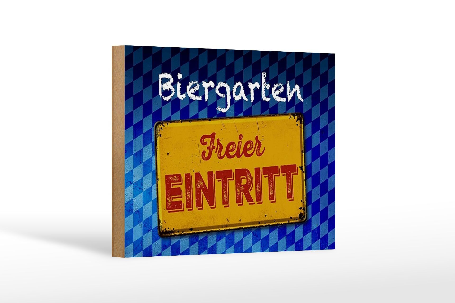 Holzschild Bayern 18x12 cm Biergarten freier Eintritt Dekoration
