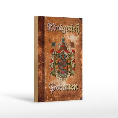 Holzschild Spruch 12x18cm Königreich Preussen Wappen Metal Dekoration