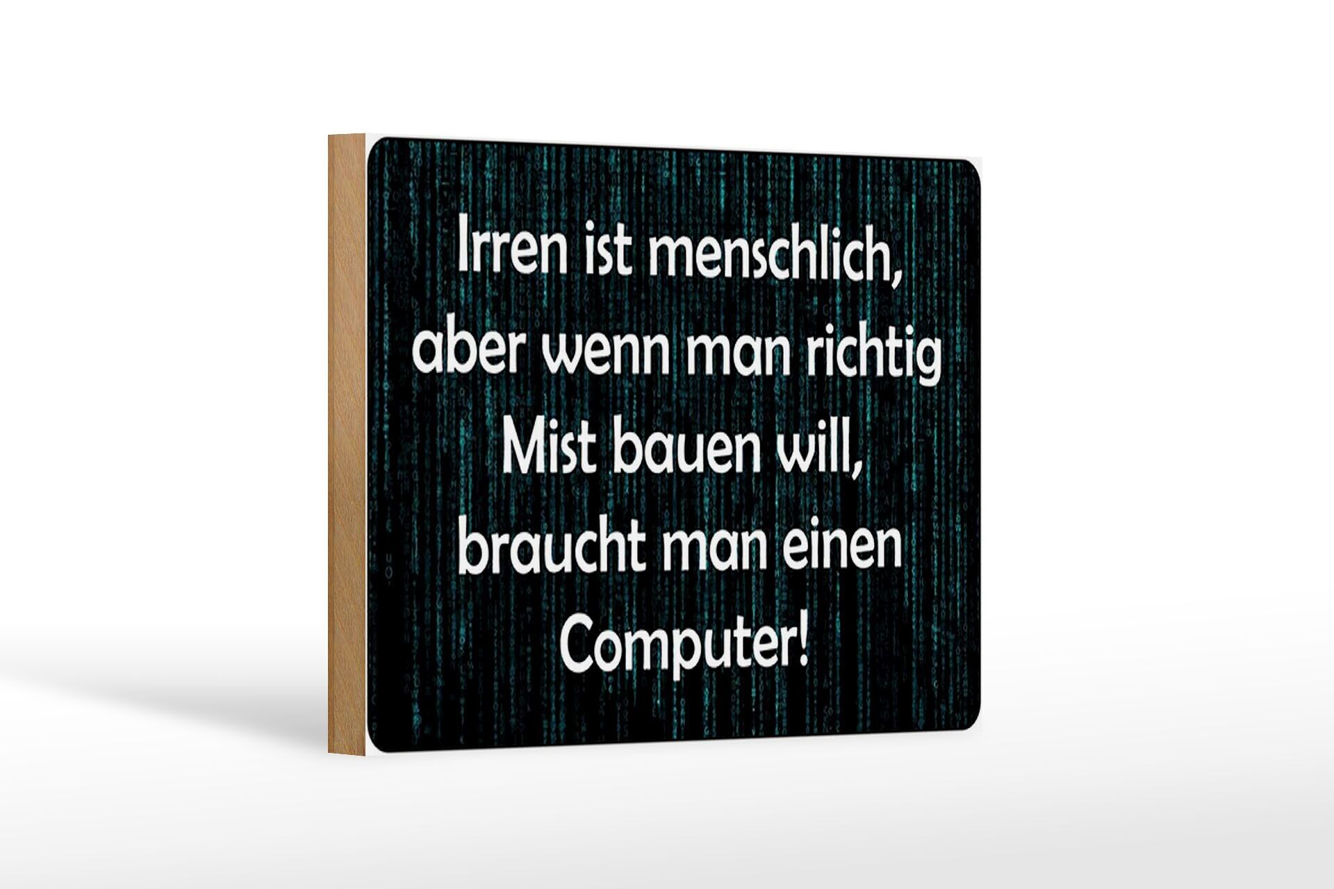 Cartello in legno con scritta 18x12 cm Sbagliato umano ma se decorazione schifosa