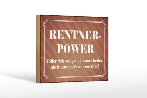 Holzschild Spruch 18x12 cm Rentner Power Senioren Alter Dekoration