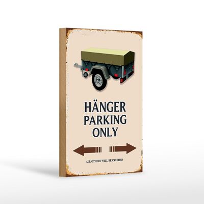 Wooden sign saying 12x18 cm hanging parking only all others decoration