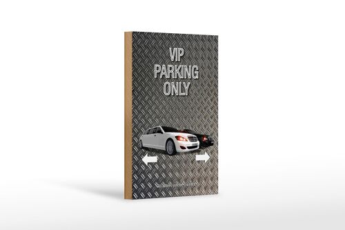 Holzschild Spruch 12x18cm Parken VIP parking only Dekoration