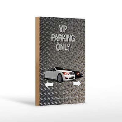 Holzschild Spruch 12x18cm Parken VIP parking only Dekoration