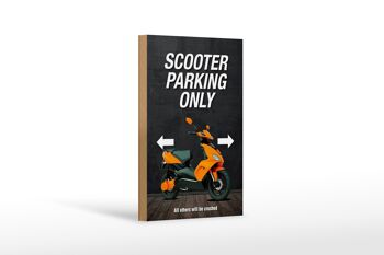 Panneau en bois indiquant 12x18 cm Parking scooter uniquement toutes les autres décorations 1