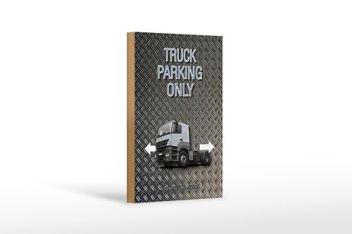 Holzschild Spruch 12x18cm Parken Truck parking only Dekoration