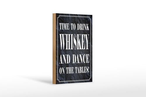 Holzschild Spruch 12x18 cm timedrink whiskey and dance Dekoration