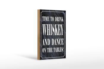 Panneau en bois indiquant 12x18 cm timedrink whisky et décoration de danse 1