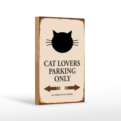 Wooden sign saying 12x18 cm cat lovers parking only cat decoration