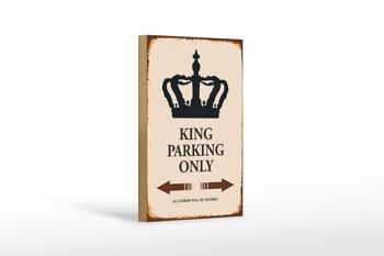 Panneau en bois indiquant 12x18 cm King parking uniquement décoration corona 1