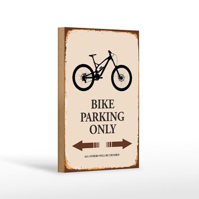 Holzschild Spruch 12x18 cm Bike parking only Dekoration