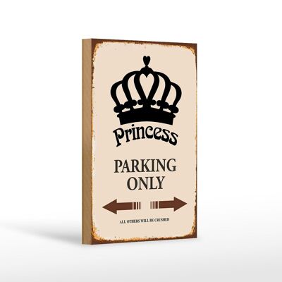 Holzschild Spruch 12x18 cm Princess parking only Korona Dekoration