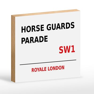 Letrero de madera Londres 18x12cm Royale Horse Guards Parade SW1 letrero blanco
