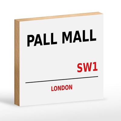 Holzschild London 18x12cm Pall Mall SW1 Wanddeko weißes Schild