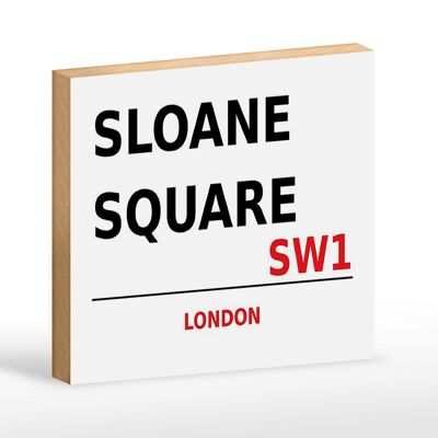 Letrero de madera Londres 18x12cm Sloane Square SW1 letrero blanco