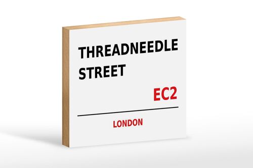 Holzschild London 18x12cm Threadneedle Street EC2 weißes Schild