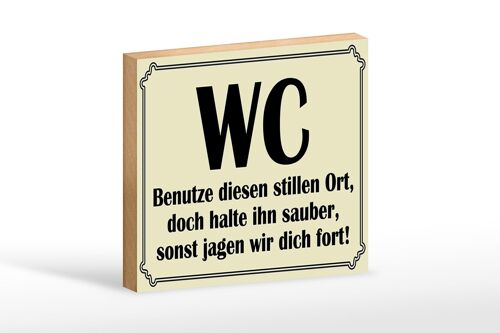 Holzschild Spruch 18x12 cm WC benutze diesen stillen Ort Dekoration