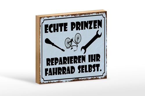 Holzschild Spruch 18x12cm Prinzen reparieren Fahrrad selbst Dekoration