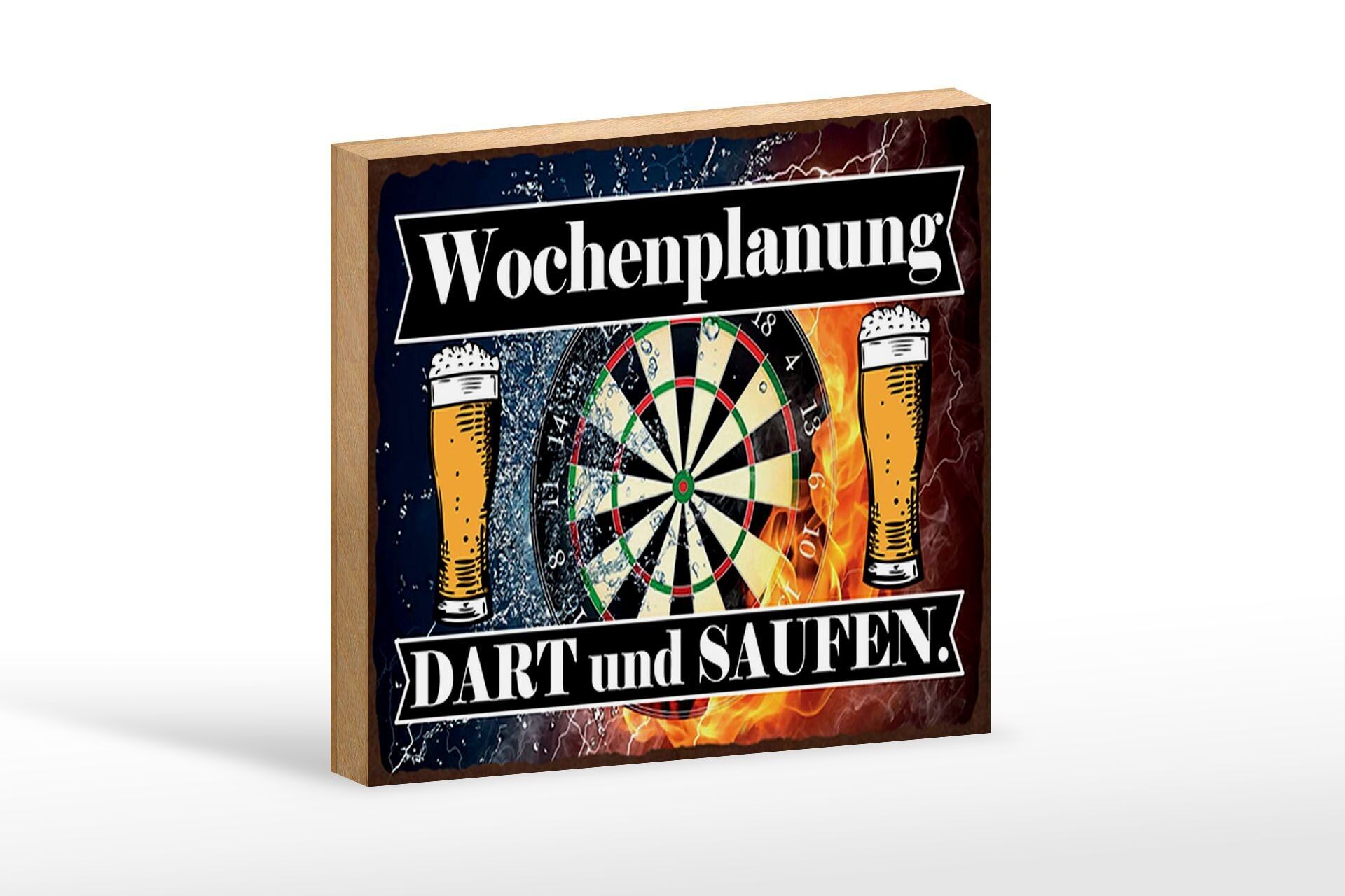 Holzschild Spruch 18x12 cm Wochenplanung Dart und Saufen Dekoration