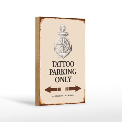 Cartello in legno con scritta 12x18 cm Tattoo Parking solo tutte le altre decorazioni