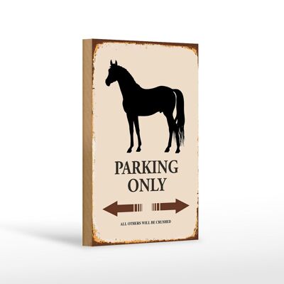 Cartel de madera que dice 12x18 cm Estacionamiento de caballos solo decoración todos los demás