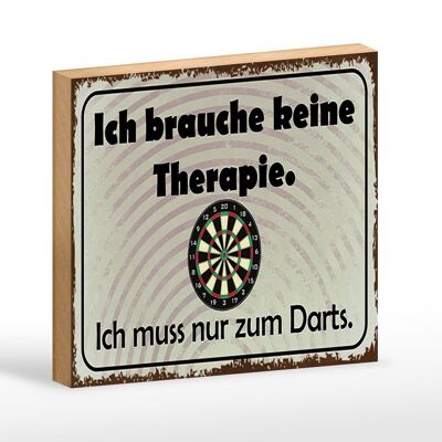 Cartello in legno 18x12 cm con scritta "nessuna terapia deve essere utilizzata" per la decorazione delle freccette