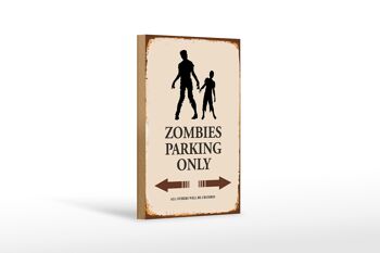 Panneau en bois indiquant 12x18 cm Zombies Parking uniquement toutes les autres décorations 1