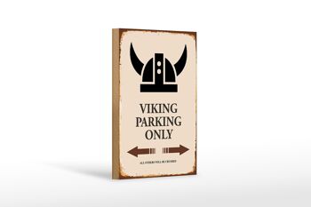 Panneau en bois indiquant 12x18 cm Viking Parking uniquement toutes les autres décorations 1