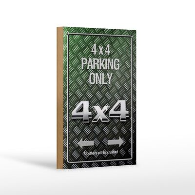 Cartello in legno con scritta 12x18 cm 4x4 Solo parcheggio tutte le altre decorazioni
