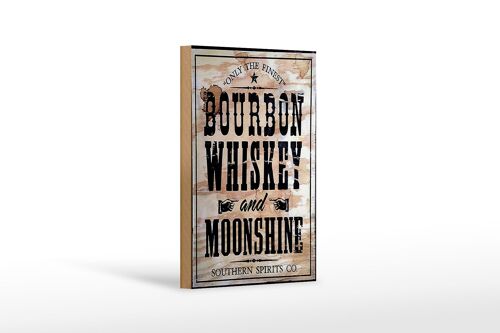Holzschild 12x18cm Bourbon Whiskey only thr finest Dekoration