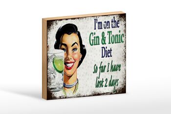 Panneau en bois disant 18x12 cm Décoration I'm on the Gin & Tonic Diet 1