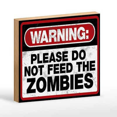 Cartel de madera que dice 18x12 cm Advertencia por favor no decoración zombies