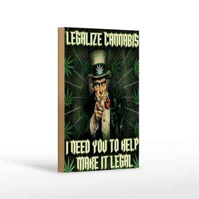 Letrero de madera que dice 12x18 cm legalizar el cannabis necesito ayuda decoración