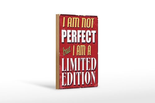 Holzschild Spruch 12x18 cm i am not perfect limited edition Dekoration