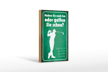 Panneau en bois disant 12x18 cm As-tu encore du sexe ou une décoration de golf 1