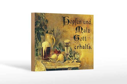 Holzschild Spruch 18x12 cm Hopfen und Malz Gott erhalt´s Dekoration