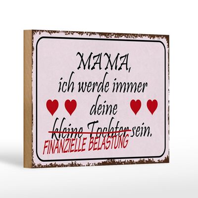 Cartel de madera con texto Mamá tu hija corazones decoración 18x12 cm