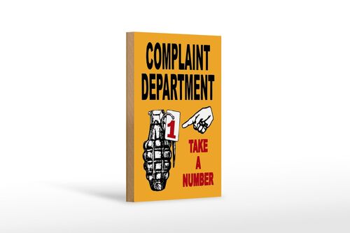 Holzschild Spruch 12x18 cm complaint Department take number Dekoration