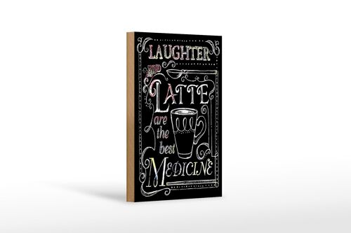 Holzschild Spruch 12x18 cm Laughter and Latte are the best Dekoration