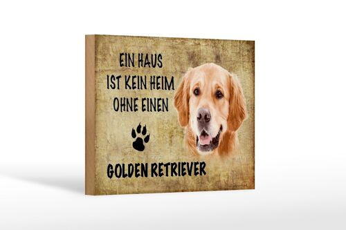 Holzschild Spruch 18x12 cm Golden Retriever Hund Geschenk Dekoration