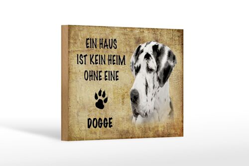 Holzschild Spruch 18x12 cm Dogge Hund Geschenk Dekoration