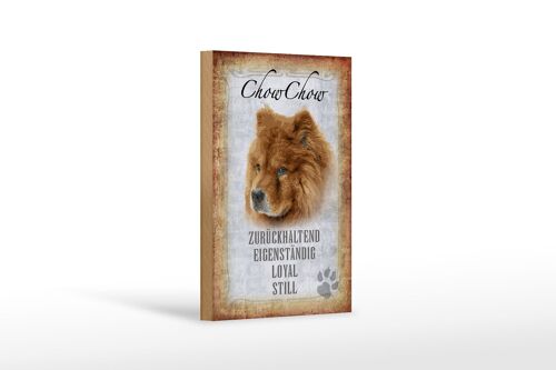 Holzschild Spruch 12x18 cm Chow Chow Hund loyal Geschenk Dekoration