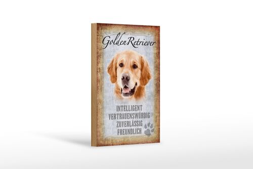 Holzschild Spruch 12x18 cm Golden Retriever Hund Geschenk Dekoration