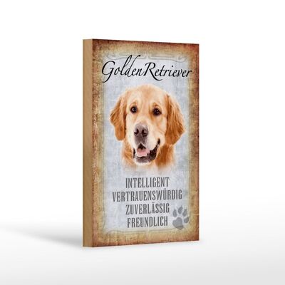 Holzschild Spruch 12x18 cm Golden Retriever Hund Geschenk Dekoration