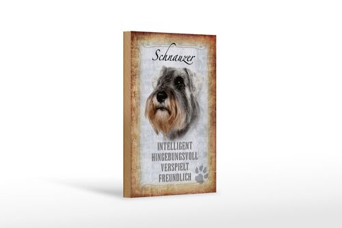 Holzschild Spruch 12x18 cm Schnauzer Hund Geschenk Dekoration