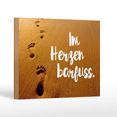 Holzschild Spruch 18x12 cm Im Herzen barfuß Geschenk Dekoration