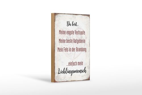 Holzschild Spruch 12x18 cm du bist einfach Lieblingsmensch Dekoration