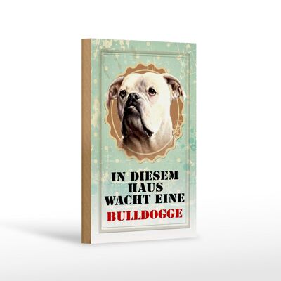 Wooden sign dog 12x18 cm in this house watches bulldog decoration
